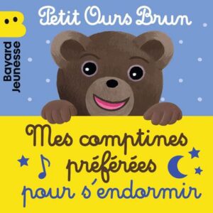 Petit Ours Brun – Mes comptines préférées pour s&rsquo;endormir