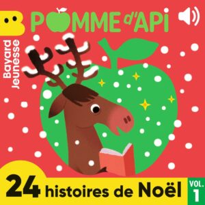 Pomme d&rsquo;Api – Histoires de Noël – Vol.&nbsp;1