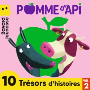 Pomme d&rsquo;Api – Trésors d&rsquo;histoires – Vol.&nbsp;2