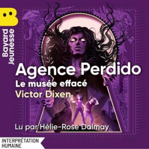 Les romans – Agence Perdido – Le musée effacé
