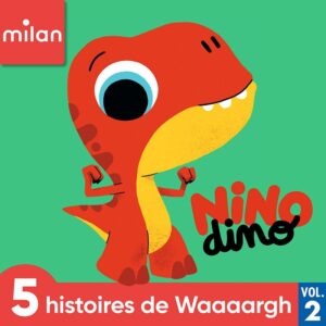 Nino Dino – Histoires de Waaaargh – Vol.&nbsp;2