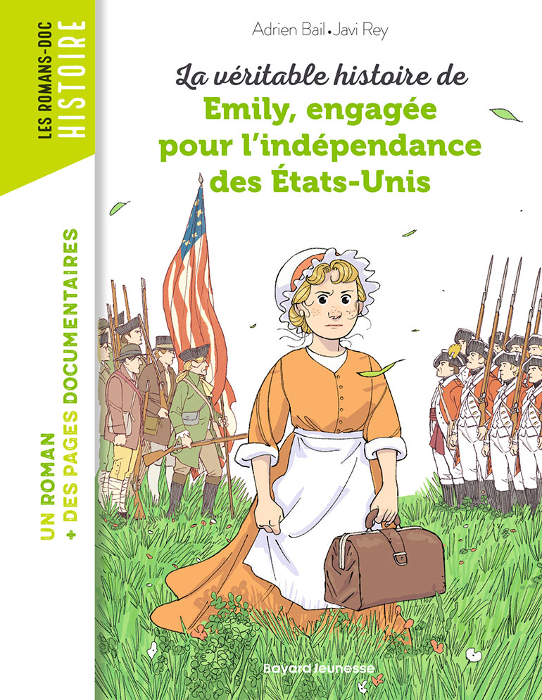 La véritable histoire d’Emily, engagée pour l'indépendance des États-Unis.