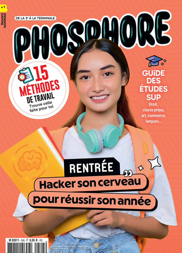 Couverture du magazine Phosphore, septembre 2026 (trimestriel). Au sommaire : 15 méthodes de travail pour le lycée, des infos sur les études supérieures et des conseils pour réussir son année scolaire au lycée en hackant son cerveau.