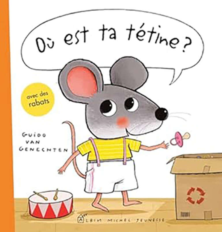 Couverture de l'album Ou est ta tétine ©Guido Van Genechten
