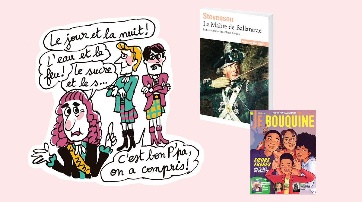 “Le classique sans prise de tête : Le Maître de Ballantrae”, Je bouquine n°512, octobre 2026. Texte : Chiara Gille. Illustrations : Marion Puech.
