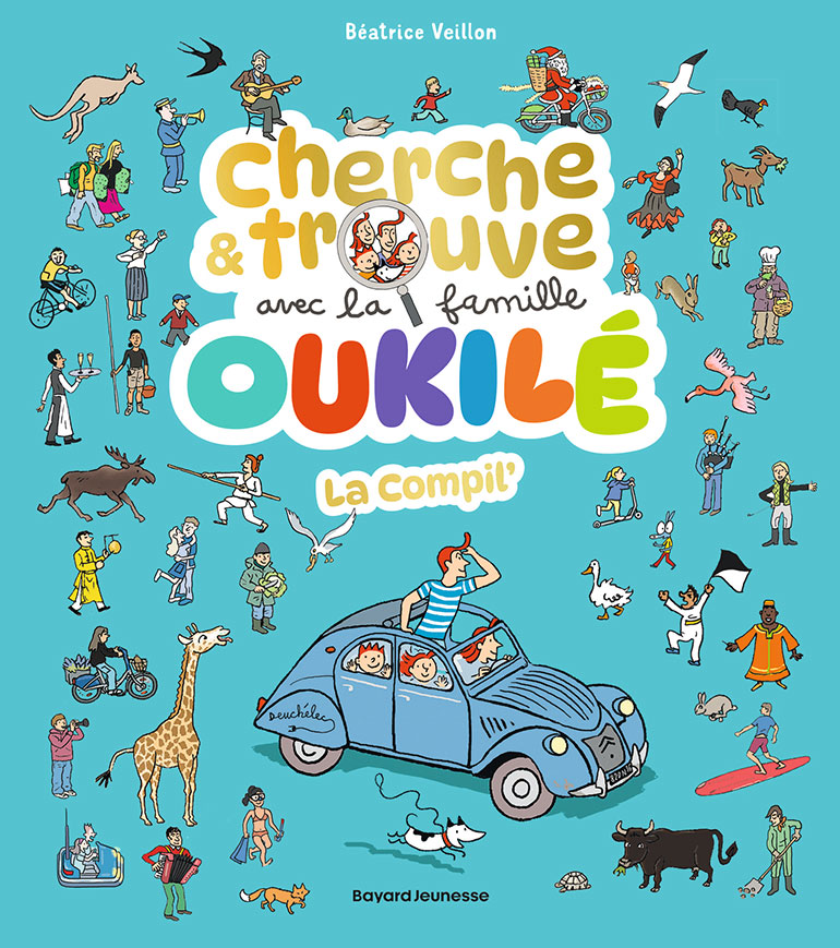 Couverture de l'album “Cherche et trouve avec la famille Oukilé”, Bayard Jeunesse.