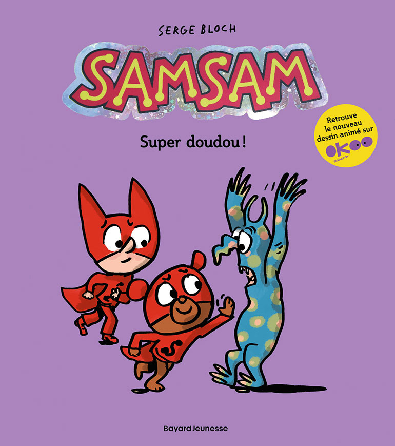 Couverture de “SamSam, Super doudou !” Bayard Jeunesse